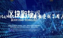 退出小狐狸钱包怎么弄回来是一个受到许多人关