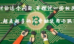 小狐狸钱包怎么互相转是许多用户在使用数字钱