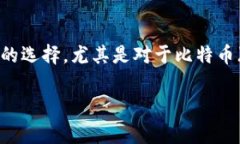 小狐狸钱包可以存比特币吗？这是一个许多加密