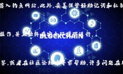    tp钱包可以导入小狐狸吗？详细解析与使用指南