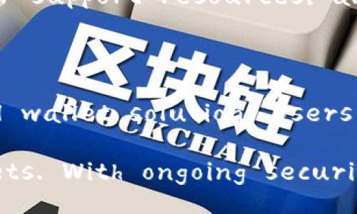 Title: Advantages of Little Fox Wallet

### Introduction

The Little Fox Wallet has gained significant popularity as a digital wallet solution, especially among cryptocurrency enthusiasts. Its user-friendly interface, strong security features, and comprehensive functionality make it a preferred choice for many. In this article, we will delve into the numerous advantages of using the Little Fox Wallet, exploring its capabilities, features, and why it stands out among other digital wallets in the market.

### What is Little Fox Wallet?

The Little Fox Wallet is a multifunctional digital wallet primarily designed for managing various cryptocurrencies. Its design caters to both novice and experienced users, offering an intuitive experience while ensuring robust security standards. The wallet supports a wide range of cryptocurrencies, making it a versatile option for users interested in crypto trading, holding, and transferring.

### Advantages of Little Fox Wallet

#### h41. User-Friendly Interface/h4

One of the most significant advantages of the Little Fox Wallet is its user-friendly interface. The design is straightforward, allowing users to navigate through the app with ease. Features such as simple navigation tabs, easy-to-understand icons, and detailed prompts enable users to carry out transactions without encountering complications. This aspect is particularly beneficial for beginners who may feel overwhelmed by complex cryptocurrency wallets.

#### h42. Strong Security Measures/h4

Security is a paramount concern for cryptocurrency users, and the Little Fox Wallet doesn’t disappoint. It employs advanced security protocols, including end-to-end encryption, two-factor authentication (2FA), and biometric authentication options like fingerprint recognition. These measures help safeguard user funds and sensitive information from potential cyber threats. Moreover, the wallet does not store private keys on its servers, which reduces the risk of hacks and unauthorized access.

#### h43. Wide Range of Supported Cryptocurrencies/h4

Another notable advantage is the extensive range of cryptocurrencies supported by the Little Fox Wallet. Users can store, send, and receive popular cryptocurrencies such as Bitcoin, Ethereum, and Litecoin, as well as numerous altcoins. This versatility makes it easy for individuals involved in multiple cryptocurrencies to manage all their assets from a single wallet, enhancing convenience and efficiency.

#### h44. Integrated Exchange Features/h4

The Little Fox Wallet offers integrated exchange features, allowing users to swap between different cryptocurrencies without leaving the wallet. This functionality can save time and reduce the need to register on multiple platforms, providing a seamless experience for trading. Users can easily trade their assets while monitoring the market within the same application.

#### h45. Cross-Platform Availability/h4

Little Fox Wallet is available on multiple platforms, including mobile (iOS and Android) and desktop (Windows and Mac). This cross-platform compatibility is essential for users who want access to their wallet on different devices. It ensures that assets are always at hand, allowing users to manage their finances anytime, anywhere.

### Frequently Asked Questions (FAQs)

#### h41. Is Little Fox Wallet Secure? /h4

Security is a critical issue for anyone dealing with cryptocurrencies, and the Little Fox Wallet takes it seriously. The wallet employs a combination of strategies to protect user funds and sensitive data. The most impressive security feature is its use of cryptographic keys: users maintain control over their private keys, which are stored on their devices rather than on a centralized server. This decentralization means that there’s no single point of failure for hackers to target. Additionally, the wallet uses two-factor authentication, which adds an extra layer of security by requiring not only a password but also a second verification method, usually a code sent to the user’s mobile device.

Moreover, regular software updates are pushed to enhance the application’s security measures. Users are encouraged to keep their app updated to benefit from the latest security patches. Overall, Little Fox Wallet boasts robust security protocols, making it a safe choice for anyone looking to manage their cryptocurrency assets.

#### h42. Can I Use Little Fox Wallet for Trading? /h4

Yes, the Little Fox Wallet is designed not only for storing cryptocurrencies but also for trading them. One of its standout features is the integrated exchange functionality, which allows users to swap various cryptocurrencies directly within the app. This makes trading significantly easier and more convenient, as users do not need to exit the wallet to perform trades or set up accounts on external exchange platforms.

The trading interface is designed to be user-friendly, providing various options and analytics to help users make informed decisions. Users can quickly check current market rates and execute trades on-the-fly. This feature is particularly appealing to active traders looking to capitalize on market fluctuations without the hassle of managing multiple accounts. Additionally, users can track their trading history and manage their gains or losses effectively, making Little Fox Wallet a comprehensive tool for trading enthusiasts.

#### h43. What Cryptocurrencies Does Little Fox Wallet Support? /h4

The Little Fox Wallet supports a broad spectrum of cryptocurrencies, catering to a wide audience of crypto enthusiasts. At its core, the wallet supports major cryptocurrencies such as Bitcoin (BTC) and Ethereum (ETH), as well as popular altcoins, including Litecoin (LTC), Ripple (XRP), and more. The wallet aims to provide users with a versatile platform capable of managing multiple cryptocurrencies, appealing to traders who diversify their portfolios.

The inclusion of various altcoins means that users can explore new investment opportunities without needing to migrate to different wallets or exchange platforms. The wallet also frequently updates its cryptocurrency offerings, allowing users to stay ahead of trends and diversify their investments as new cryptocurrencies gain traction. This flexibility significantly enhances the overall user experience by consolidating cryptocurrency management into one application.

#### h44. How Do I Recover My Little Fox Wallet? /h4

Recovering your Little Fox Wallet is a straightforward yet crucial process. Initially, users are prompted to create a recovery phrase or seed phrase upon setting up their wallet. This phrase is vital for recovering access to the wallet in case of device replacement, loss, or accidental deletion of the application. It is essential to store this recovery phrase securely, as anyone with access to it can regain control over the wallet and its funds.

If a user finds themselves needing to recover their wallet, they simply need to download the Little Fox Wallet app again, select the option to restore, and enter their recovery phrase. This process will restore their access to the wallet, allowing them to manage their cryptocurrencies as before. For added security, it’s advisable to write the recovery phrase down and store it in a safe place, separate from the device used for the wallet. Users should never share their recovery phrase with anyone to prevent unauthorized access to their funds.

#### h45. Is Little Fox Wallet Available for All Markets? /h4

The Little Fox Wallet is available in various countries, catering to a global audience. However, users should take note of the legal and regulatory landscape governing cryptocurrencies within their respective regions. Cryptocurrency regulations can vary significantly, and while the wallet aims to support users worldwide, certain features or currencies may not be available in specific markets due to local regulations.

Users should check their local laws regarding cryptocurrency usage and trading to ensure they comply. Additionally, as the cryptocurrency market evolves, Little Fox Wallet continues to adapt and respond to regulatory changes, ensuring that it remains a viable option for its users. The wallet is typically accompanied by adequate customer support resources, allowing users to get clarification on any location-specific inquiries they may have.

### Conclusion

In summary, the Little Fox Wallet presents numerous advantages, making it a highly recommended choice for both new and experienced cryptocurrency users. Its user-friendly design, strong security measures, a wide range of supported cryptocurrencies, integrated trading features, and cross-platform availability create a robust digital wallet solution. Users can safely store, manage, and trade their cryptocurrencies with ease. 

For anyone looking to step into the world of cryptocurrency or enhance their current digital wallet solution, the Little Fox Wallet offers a compelling combination of features that meet diverse user needs. Whether you’re a casual holder or an active trader, this wallet provides the tools necessary to effectively manage your digital assets. With ongoing security enhancements and adaptive features, it's well-equipped to facilitate a positive experience in the ever-evolving cryptocurrency ecosystem.