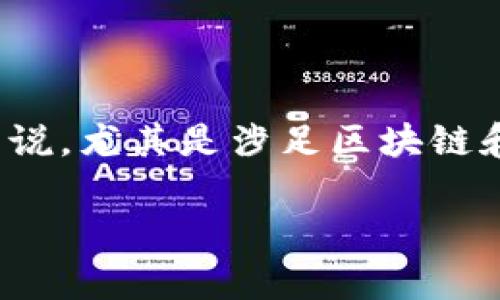 xiaohuli小狐狸钱包/xiaohuli是一个数字货币钱包，已经获得了许多用户的认可。对于许多新手用户来说，尤其是涉足区块链和加密货币投资的用户，最常见的问题之一就是钱包的选择和使用是否安全，以及是否可以用于测试币。

小狐狸钱包是测试币吗？安全吗？